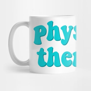 physical therapy Mug